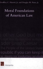 MORAL FOUNDATIONS <em>OF</em> AMERICAN <em>LAW</em>  FAITH