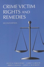 CRI<em>M</em>E VICTI<em>M</em> RIGHTS AND RE<em>M</em>EDIES  SECOND EDITION