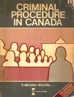 <em>Criminal</em> <em>Procedure</em> in Canada