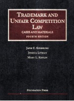 TRADEMARK AND UNFAIR COMPETITION <em>LAW</em>  FOURTH <em>EDITION</em>