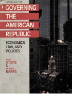 COVERNING THE AMERICAN REPUBLIC：ECONOMICS LAW，AND POLICIES  SECOND <em>EDITION</em>