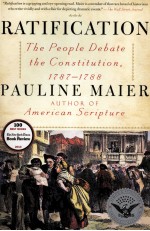 RATIFICATION  <em>THE</em> PEOPLE DEBATE <em>THE</em> CON<em>S</em>TITUTION