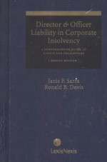 DIREC<em>TO</em>R <em>AND</em> OFFICER LIA<em>BI</em>LI<em>TY</em> IN CORPORA<em>TE</em> INSOLVENCY  A COMPREHENSIVE GUIDE <em>TO</em> RIGH<em>TS</em> <em>AND</em> O<em>BL</em>IGA<em>TI</em>