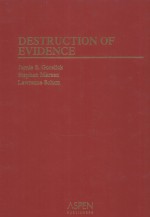 DESTRUCTION OF <em>EVIDENCE</em>