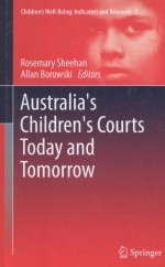 AUSTRALIA'S CHILDREN'S COURTS TODAY <em>AND</em> TOMORROW
