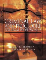 CRI<em>M</em>INAL LAW AND PROCEDURE FOR LEGAL PROFESSIONALS