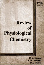 REVIEW <em>OF</em> <em>PHYSIOLOGICAL</em> CHEMISTRY 17TH EDITION