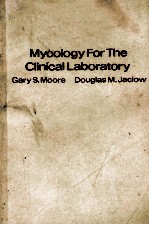My<em>co</em>logy for the <em>cl</em>ini<em>ca</em>l laboratory