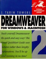 VISUAL QUICKSTART <em>GUIDE</em> DREAMWEAVER 2 FOR <em>WINDOWS</em> AND MACINTOSH