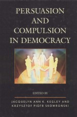 PERSUASION AND COMPULSION <em>IN</em> DEMOCRACY