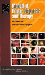 <em><em>MAN</em>UAL</em> <em>OF</em> OCULAR DIAGNOSIS AND THERAPY  SIXTH <em>EDITION</em>
