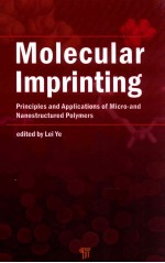 molecular imprinting <em>principles</em> and applications of micro-and nanostuctured polymers