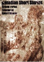 CANA<em>D</em>IAN SHORT STORIES SECON<em>D</em> SERIES