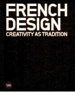 <em>fr</em>ench design creativity as tradition