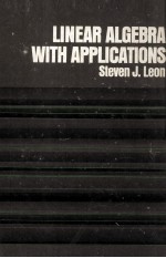 LINEAR ALGEBRA <em>WITH</em> APPLICATION<em>S</em>