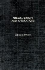 FORMAL GROUPS <em>AND</em> <em>APPLICATIONS</em>