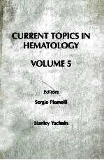CURRENT TOPICS <em>IN</em> HEMATOLOGY <em>VOLUME</em> 5