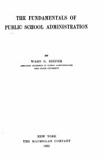 THE FUNDAMENTALS OF <em>PUBLIC</em> SCHOOL ADM<em>IN</em>ISTRATION