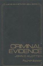 <em>C</em>RIMINAL EVIDEN<em>C</em>E  FOURTH EDITION