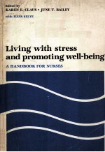 LIVING WITH STRESS AND PROMOTING WELL-BEING A <em>HANDBOOK</em> FOR NURSES