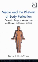 media and the rhetoric of body perfection  cosmetic surgery