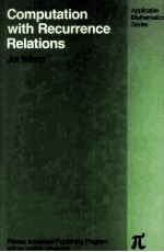 COMPUTATION <em>WITH</em> RECURRENCE RELATION<em>S</em>