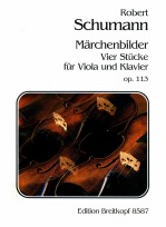 Marchenbilder four pieces <em>for</em> Viola Violine and piano op.113 EB 8587