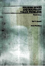 FOURIER <em>SERIES</em> AND BOUNDARY VALUE PROBLEMS FOURTH <em>EDITION</em>