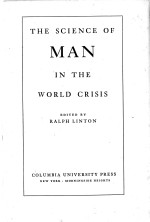 THE SCIENCE OFMAN <em>IN</em> THE WORLD CRISIS