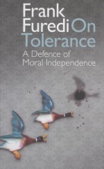 ON TOLERANCE  A DEFENCE OF <em>M</em>ORAL INDEPENDENCE