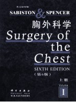 SURGERY OF THE <em>C</em>HEST  SIXTH EDITION  VOLUME 1
