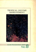 Tropical legume improvement : Proceed<em>in</em>gs <em>of</em> a thailand/aciar plann<em>in</em>g and coord<em>in</em>ation workshop ban
