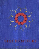 BIOCHEMISTRY <em>THIRD</em> <em>EDITION</em>