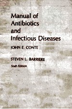 <em><em>MAN</em>UAL</em> <em>OF</em> ANTIBIOTICS AND <em>IN</em>FECTIOUS DISEASES SIXTH <em>EDITION</em>