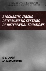 STOCHASTIC VERSUS DETERMINISTIC SYSTEMS OF <em>DIFFERENTIAL</em> <em>EQUATIONS</em>