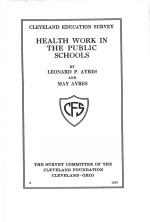 HEALTH WORK <em>IN</em> THE PUBLIC SCHOOLS