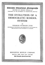 THE EVOLUTION OF <em>A</em> DEMOCR<em>A</em>TIC SCHOOL SYSTEM