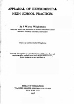 APPRAISAL <em>OF</em> EXPERIMENTAL HIGH SCHOOL PRACTICES