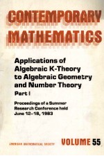 CONTEMPORARY MATHEMATICS VOLUME 55 APPLICATIONS <em>OF</em> ALGEBRAIC K-THEORY TO ALGEBRAIC GEOMETRY AND NUMB