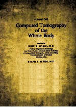 COMPUTED TOMOGRAPHY <em>OF</em> THE WHOLE BODY  <em>VOLUME</em> ONE