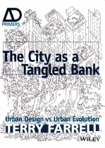 <em>the</em> city as a tangled bank urban design vs urban evolution