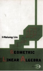 GEOMETRIC <em>LIN</em>EAR ALGEBRA VOLUME 2