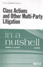 C<em>L</em>ASS ACTIONS AND OTHER MU<em>L</em>TI-PARTY <em>L</em>ITIGATION  IN A NUTSHE<em>L</em><em>L</em>  FOURTH EDITION