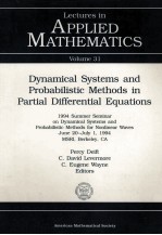 Lectures <em>In</em> Applied Mathematics Volume 31 Dynamical Systems <em>And</em> Probabilistic <em>Methods</em> <em>In</em> Partial Dif