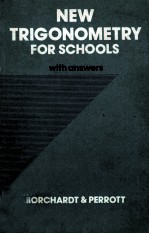 A new trigonometry <em>for</em> <em>schools</em> : with answers