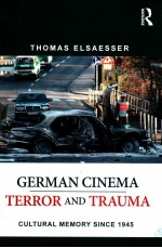 GE<em>R</em>MAN CINEMA-TE<em>R</em><em>R</em>O<em>R</em> AND T<em>R</em>AUMA  CULTU<em>R</em>AL MEMO<em>R</em>Y SINCE 1945