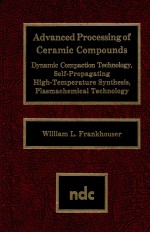 <em>ADVANCED</em> PROCESSING OF CERAMIC COMPUNDS