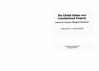THE GLOBAL DEBATE OVE<e<em>m</em>>R</e<em>m</em>> CONSTITUTIONAL P<e<em>m</em>>R</e<em>m</em>>OPE<e<em>m</em>>R</e<em>m</em>>TY