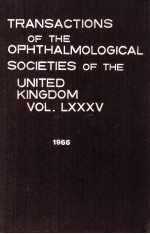 TRAN<em>S</em>ACTION<em>S</em> OF <em>THE</em> OPHTHALMOLOGICAL <em>S</em>OCIETIE<em>S</em> OF <em>THE</em> UNITED KINGDOM <em>S</em>ELL<em>S</em>ION 1966
