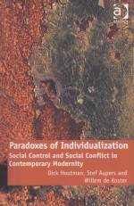 PARADOXES <em>OF</em> INDIVIDUALIZATION  SOCIAL CONTROL AND SOCIAL CONFLICT IN CONTEMPORARY MODERNITY